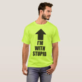 T-shirt Je suis avec Stupid (Devant entier)