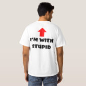 T-shirt Je suis AVEC STUPIDE (Dos entier)