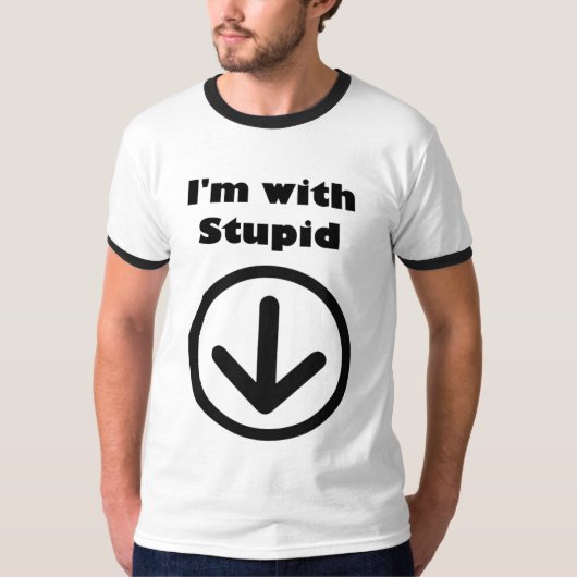 T-shirt Je suis avec stupide (la flèche se dirigeant vers (Devant)