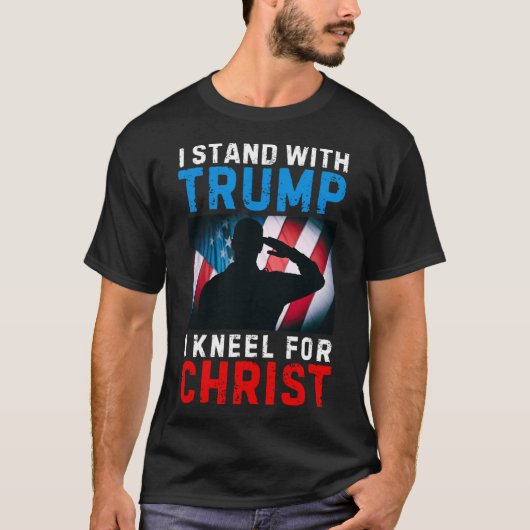 T-shirt Je Suis Avec Trump Est Mon Président Kneel Jesus C (Devant)