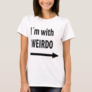 T-shirt je suis avec weirdo