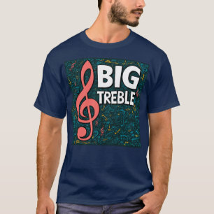 T-shirt Je suis Big Treble