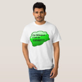 T-shirt "Je suis bilingue… je pète en italien ! ! !" (Devant entier)