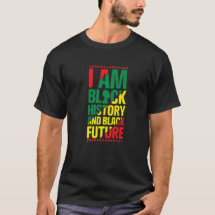 T-shirt Je suis Black History et Black Future Fière Africa