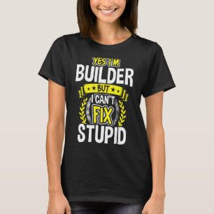 T-shirt Je suis Builder