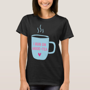 T-shirt Je Suis Candidat À Anxie Tea Mental Health Anxiety