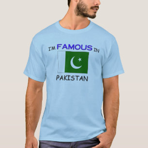 T-shirt Je suis célèbre au PAKISTAN