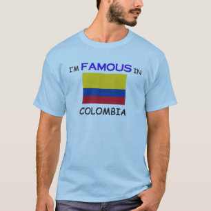 T-shirt Je suis célèbre en COLOMBIE