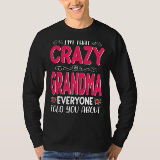 T-shirt Je suis cette folle grand-mère que tout le monde a