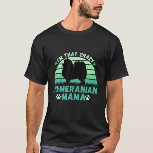 T-shirt Je suis cette folle Poméranienne Mama St Patrick's (Devant)