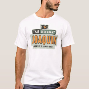 T-shirt Je suis cette légendaire Joaquin Drôle Nom Joaquin