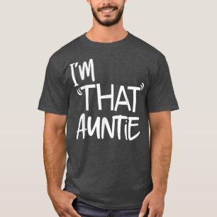 T-shirt Je Suis Cette Tante Drôle Meilleure Tante Tee