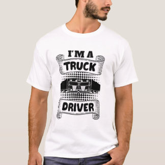 T-shirt Je suis chauffeur de camion