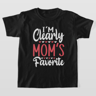 T-shirt Je suis clairement le favori de maman