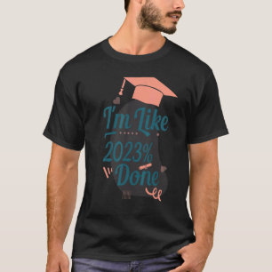 T-shirt Je suis comme 2023 Terminé Graduation Class Of 202