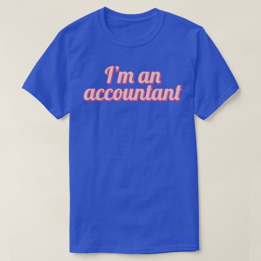 T-shirt Je suis comptable 4 (Design devant)