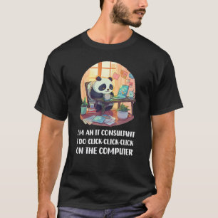 T-shirt Je suis consultant en informatique Je fais cliquer
