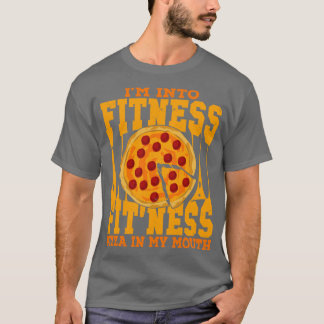 T-shirt Je Suis Dans Fitness Fitness Pizza Dans Ma Bouche
