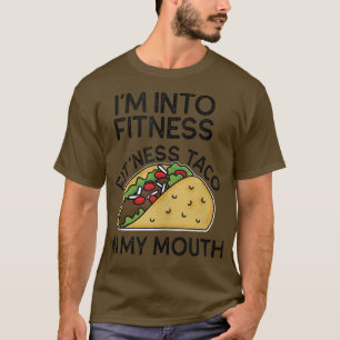 T-shirt Je suis dans Fitness Taco dans My Mouth Drôle Taco