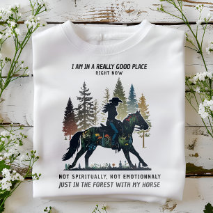 T-shirt Je suis dans la forêt avec mon cheval   amoureux d
