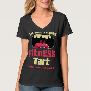 T-shirt Je suis dans la forme, tarte de forme dans ma bouc