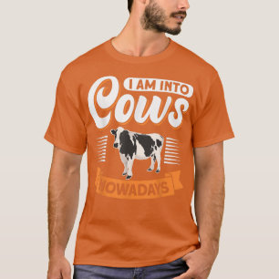 T-shirt Je Suis Dans Les Vaches Aujourd'Hui Fermier Vache