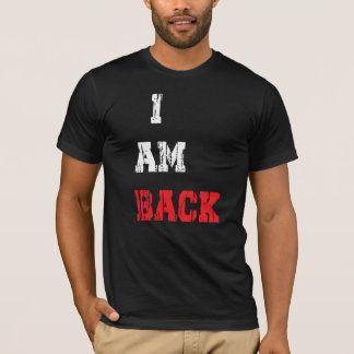 T-SHIRT JE SUIS DE RETOUR