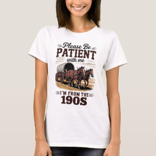 T-shirt Je suis des années 1900 - Anniversaire drôle vinta