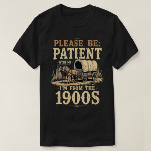 T-shirt Je suis des années 1900 - Drôle d'anniversaire vin