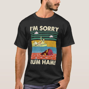 T-shirt Je suis Désolé Ham Rum Vintage
