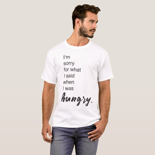 T-shirt "Je suis désolé pour ce que j'ai dit quand j'avais (Devant entier)