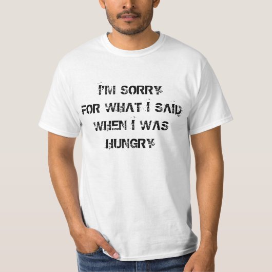T-shirt Je suis désolé pour ce que j'ai dit quand j'avais (Devant)