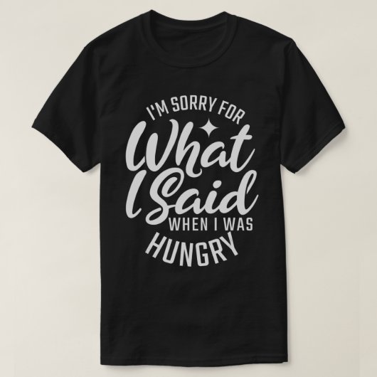 T-shirt Je Suis Désolé Pour Ce Que J'Ai Dit Quand J'Avais (Design devant)