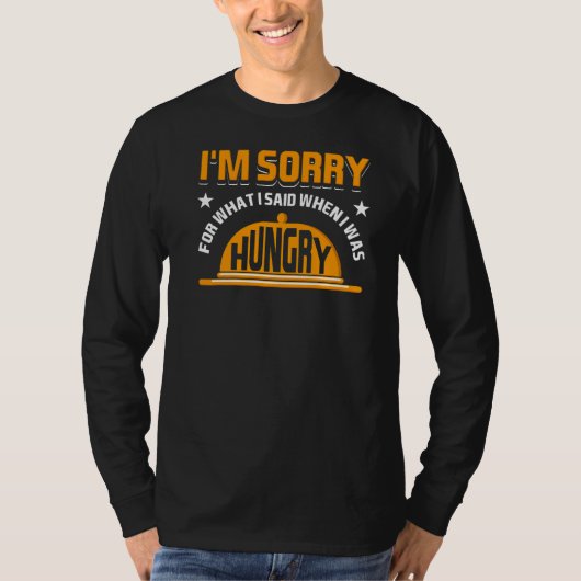T-shirt Je suis désolé pour ce que j'ai dit quand j'avais (Devant)