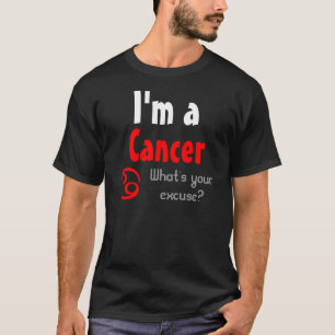 T-shirt Je suis désolé pour le Cancer What.