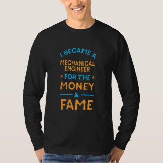 T-shirt Je suis devenu ingénieur mécanique pour l'argent e