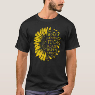 T-shirt Je Suis Devenue Enseignante Montessori Parce Que V