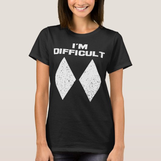 T-shirt Je suis difficile Funny Double Diamants Noirs Ski (Devant)