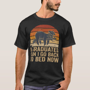 T-shirt Je suis diplômé, puis-je retourner au lit Drôle de