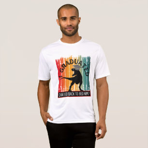 T-shirt je suis diplômé, puis-je retourner au lit maintena