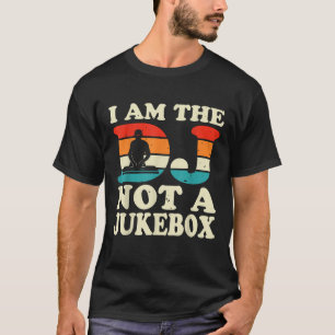 T-shirt Je suis DJ Pas Un Jukebox DJ DJ Disque DJ Jockey M