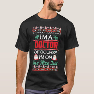 T-shirt Je suis docteur bien sûr je suis sur la liste Nice