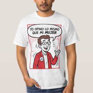T-shirt Je suis du même avis