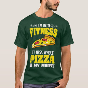 T-shirt Je Suis En Fitness Drôle Pizzaholic Pour Un Pizz C