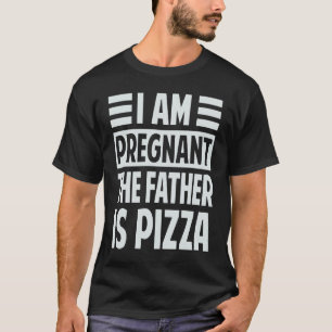 T-shirt Je Suis Enceinte Le Père Est Pizza Irony Dit