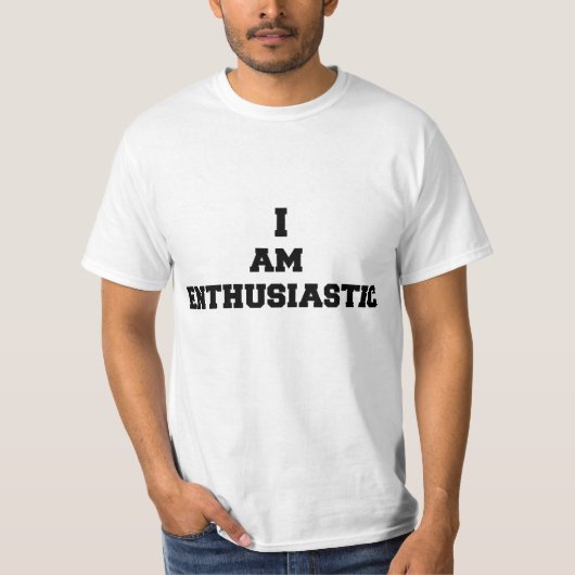 T-shirt Je suis enthousiaste (Devant)
