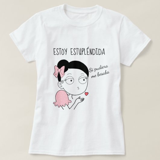 T-shirt Je suis estupléndida (Design devant)
