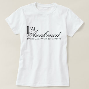 T-shirt "Je suis Éveillé" affirmation de prière métaphysiq