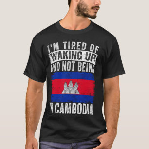 T-shirt Je suis fatigué de me réveiller et de ne pas être