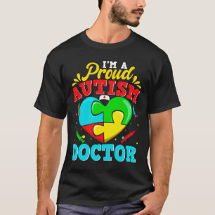 T-shirt Je Suis Fier Autisme Docteur Puzzle Coeur Autiste